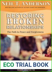 Restoring Broken Relationships: The Path to Peace and Forgiveness