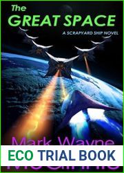 The Great Space (Scrapyard Ship, #6)