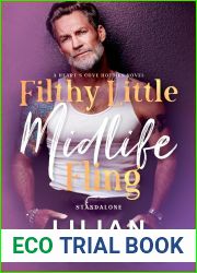 Filthy Little Midlife Fling (Heart|s Cove Hotties)