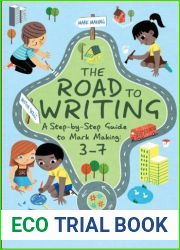 The Road to Writing: A Step-by-Step Guide to Mark Making: 3-7
