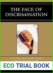 The Face of Discrimination: How Race and Gender Impact Work and Home Lives