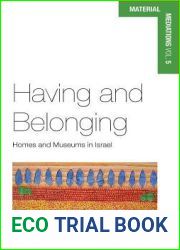 Having and Belonging: Homes and Museums in Israel (Material Mediations: People and Things in a World of Movement, 5)