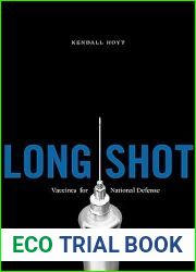 Long Shot: Vaccines for National Defense