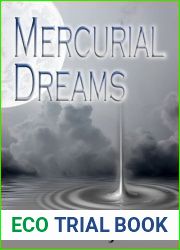 Mercurial Dreams (Dreams and Reality #3)