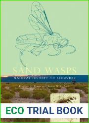 The Sand Wasps: Natural History and Behavior