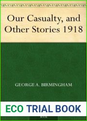 Our Casualty, and Other Stories