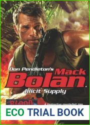 Illicit Supply (Super Bolan #160)