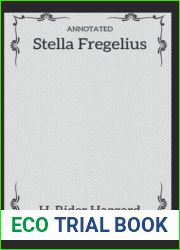 Stella Fregelius: H. Rider Haggard Annotated