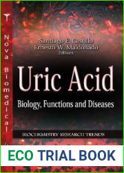 Uric Acid: Biology, Functions and Diseases (Biochemistry Research Trends)