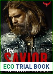 The Savior (Silent Phoenix MC #5)