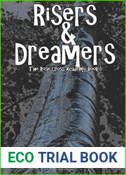 Risers and Dreamers (The Rose Cross Academy #1)