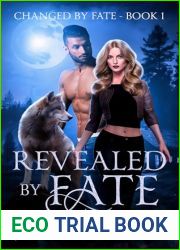 Revealed By Fate: An Opposites Attract Fated Mates Romance (Changed By Fate: Stories From Campbell Falls)