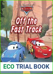 Cars: Off the Fast Track (Disney Short Story eBook)