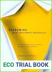 Redrawing Local Government Boundaries: An International Study of Politics, Procedures, and Decisions