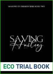 Saving Hailey (Shadows of Obsession Book 2)