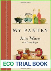 My Pantry: Homemade Ingredients That Make Simple Meals Your Own