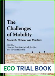 The Challenges of Mobility: Research, Debates and Practices