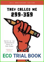 They Called Me 299-359: Poetry by the Incarcerated Youth of Free Minds (Shout Mouse Press Young Adult Books)