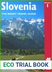 Slovenia: The Bradt Travel Guide