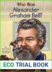 Who Was Alexander Graham Bell?