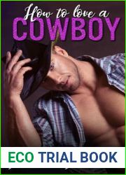 How to Love a Cowboy (Cowboy Romance)