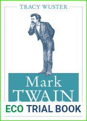 Mark Twain, American Humorist (Volume 1) (Mark Twain and His Circle)