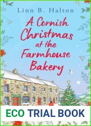 A Cornish Christmas at the Farmhouse Bakery