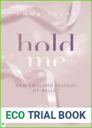 Hold Me (New England School of Ballet, #1)