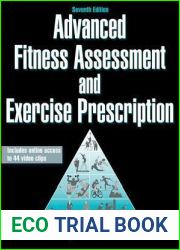 Advanced Fitness Assessment and Exercise Prescription [with Access Code]