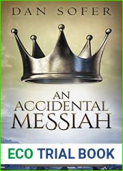 An Accidental Messiah (The Dry Bones Society #2)