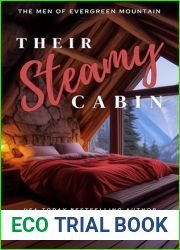 Their Steamy Cabin (The Men of Evergreen Mountain, #1)