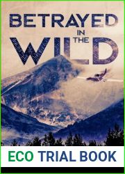 Betrayed In the Wild
