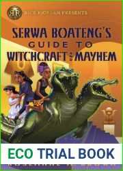 Serwa Boateng|s Guide to Witchcraft and Mayhem (Serwa Boateng, #2)
