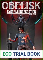 Obelisk - System Integration: A LitRPG Adventure Kindle Edition