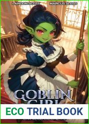 Goblin Girl Maid Service Omnibus: Books 1-3: A Slice-of-Life Fantasy Adventure