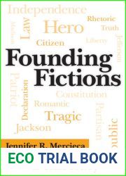 Founding Fictions (Rhetoric, Culture, and Social Critique)