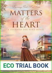 Matters of the Heart (Shumard Oak Bend #3)