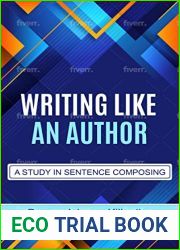 WRITING LIKE AN AUTHOR: A Study in Sentence Composing