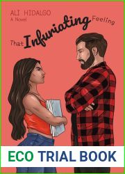That Infuriating Feeling (Chasing Feelings Book 2)