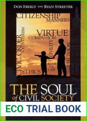 The Soul of Civil Society: Voluntary Associations and the Public Value of Moral Habits