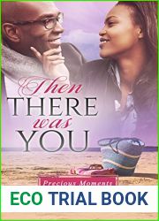 Then There was You (Precious Moments #3)
