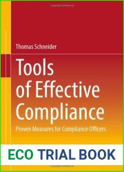 Tools of Effective Compliance: Proven Measures for Compliance Officers