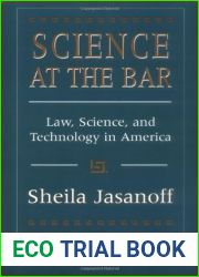 Science at the Bar: Law, Science, and Technology in America (Twentieth Century Fund Books Reports Studies)