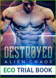 Destroyed (Alien Chaos, #1)