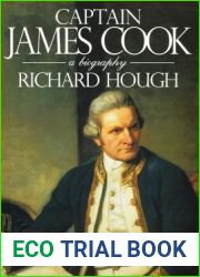 Captain James Cook: A Biography