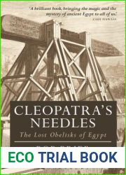 Cleopatra|s Needles: The Lost Obelisks of Egypt