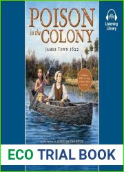 Poison in the Colony: James Town 1622