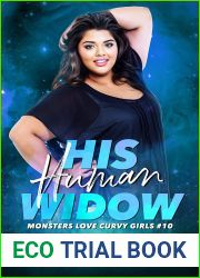His Human Widow (Monsters Love Curvy Girls #10)