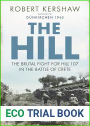 The Hill: The brutal fight for Hill 107 in the Battle of Crete
