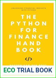 The Python For Finance Handbook: Unlocking Financial Insights with Python